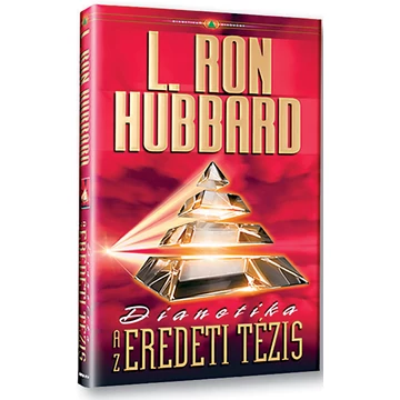 Dianetika Az eredeti tézis