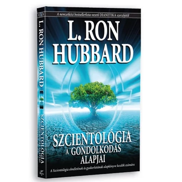 Szcientológia A gondolkodás alapjai