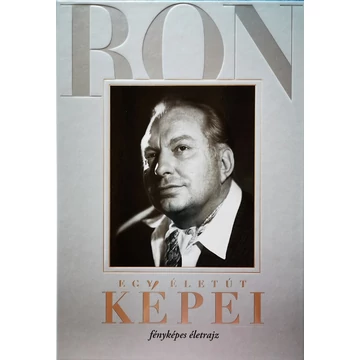 Egy életút képei Fényképes életrajz