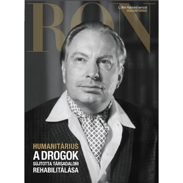 Humanitárius: A drogok sújtotta társadalom rehabilitálása
