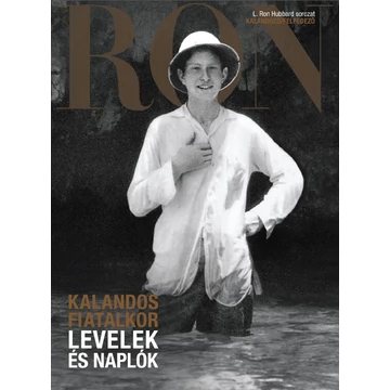 Kalandos fiatalkor: Levelek és naplók