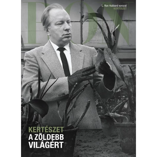Kertészet: A zöldebb világért